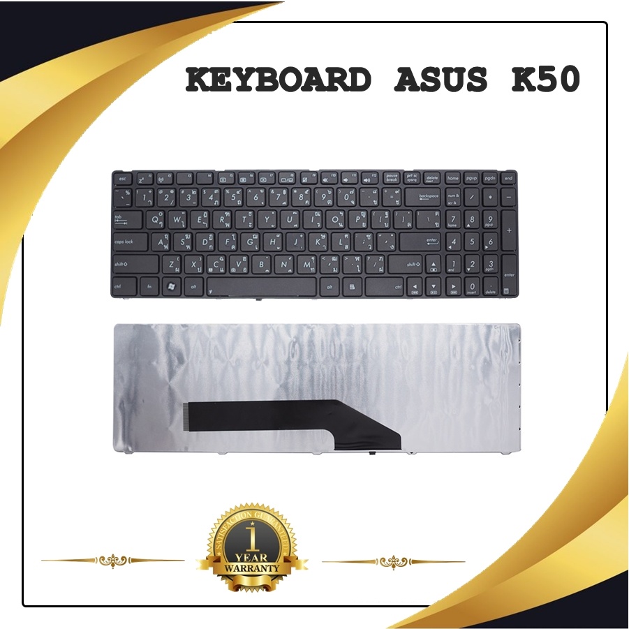 KEYBOARD NOTEBOOK ASUS K50 สำหรับ ASUS K50 K50A K50IE K50I K50IJ / คีย์บอร์ดเอซุส (ไทย-อังกฤษ)