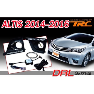 ALTIS 2014 2015 2016 เดย์ไลท์ DRL ตรงรุ่น