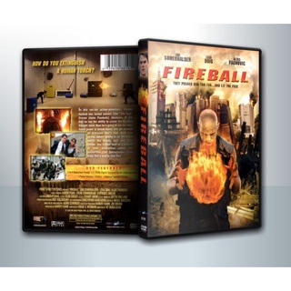 [ DVD Movie มีปก+สกรีนแผ่น-ไม่มีกล่อง ] Fireball ไฟร์บอล พลังจิต เพลิงโลกันตร์ ( 1 DVD )