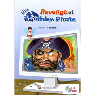 DKTODAY หนังสือ CARAMEL TREE 5:REVENGE OF THE TOOTHLESS PIRATE(STORY+CD)