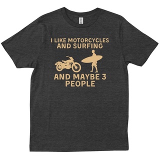 เสื้อยืด แบบนิ่ม พิมพ์ลาย I Like Motorcycles And Surfing And Maybe 3 คน สําหรับคู่รักว่ายน้ําสามารถปรับแต่งได้