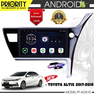 จอ android ตรงรุ่น TOYOTA-ALTIS-2017-2018 PRIORITY PT-AOX10 CPU 4 Core RAM2 ROM32 10 นิ้ว แถมกล้องถอย