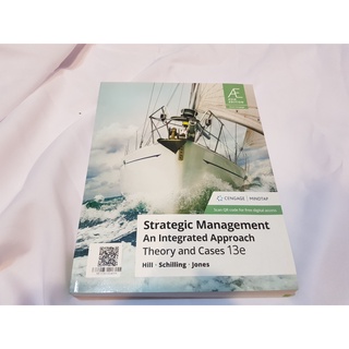 Strategic management an integrated approach 13e. by: Hill . Schilling . Jones