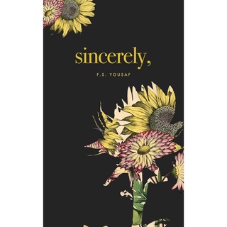 Sincerely Paperback English By (author)  F. S. Yousaf