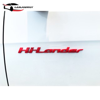 ป้าย โลโก้ Hi-Lander ไฮแลนเดอร์ ติดท้ายรถกระบะ ติดข้างรถ สีแดง สำหรับ Isuzu D-MAX 2012 - ปัจจุบัน