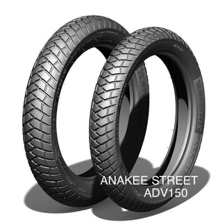 ยางนอก มิชลิน Anakee street ADV150 110/80-14 130/70-13 TL city grip PRO