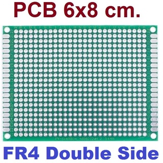 แผ่นปริ๊นอเนกประสงค์ 2 หน้า ไข่ปลา สีเขียว 6x8 cm FR4 PROTOTYPE PCB 2 layer panel Universal Board double side