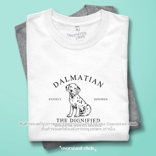 เสื้อยืดลายหมา Minimal Dalmatian t-shirt โอเวอร์ไซส์คลับ [คอกลม]