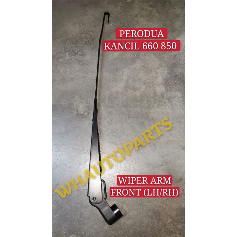 แขน WIPER (GOOD QUALITY) PERODUA KANCIL 660 850 (FRONT)(LH/RH)