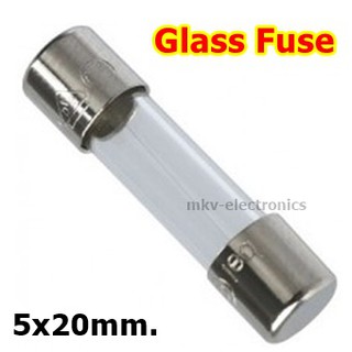 Glass Tube Fuse , ฟิวส์หลอดแก้ว , ขนาด5x20mm. 10ตัว