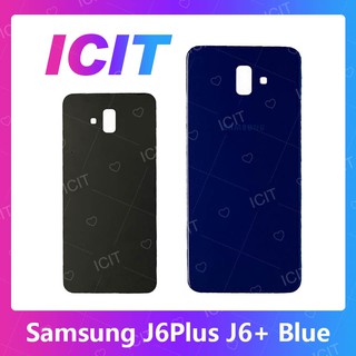 Samsung J6 Plus/J6 +/J615 อะไหล่ฝาหลัง หลังเครื่อง Cover For Samsung j6plus/j6+/j615 อะไหล่มือถือ ICIT 2020