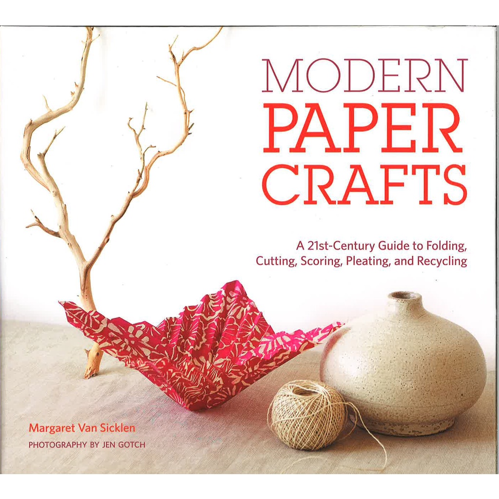 BBW หนังสือ Modern Paper Crafts ISBN: 9781584798668