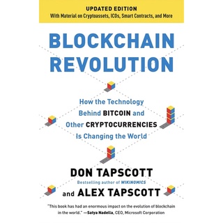 Blockchain Revolution : How the Technology Behind Bitcoin and Other Cryptocurrencies Is Changing the World