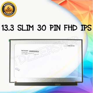 รับประกัน 6 เดือน 13.3 SLIM 30 PIN FHD IPS (1920x1080) 13.3 นิ้ว สลิม 30 พิน ฟูเอชดี ไอพีเอส