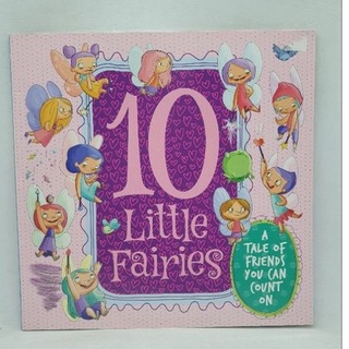 10 Lillte Fairies, A Tale of Friends You Can Count On-22