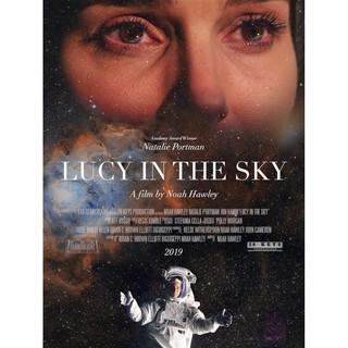 Lucy In The Sky ลูซี่ในท้องฟ้า : 2019 #หนังฝรั่ง