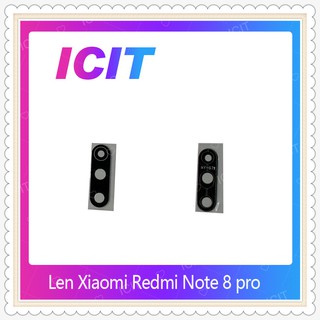 Lens Xiaomi Redmi Note 8 Pro อะไหล่เลนกล้อง กระจกเลนส์กล้อง กระจกกล้องหลัง Camera Lens (ได้1ชิ้นค่ะ) ICIT-Display