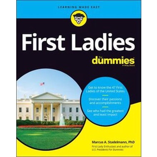 หนังสือใหม่พร้อมส่ง FIRST LADIES FOR DUMMIES