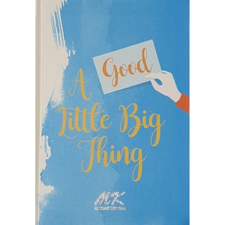 สมุดโน๊ตปกแข็ง กระดาษถนอมสายตา A Good Little Big Thing ที่ระลึกจาก MK Restaurants