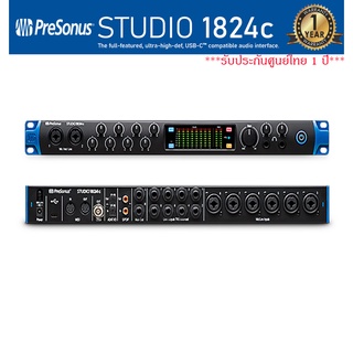 PreSonus Studio 1824c ออดิโออินเตอร์เฟส 18 อิน x20 เอ้าท์ USB Type-C, 24-Bit/192 kHz, MIDI รองรับ Mac,Window *ประกัน 1ปี