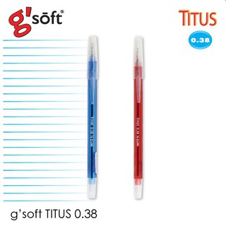 ปากกาลูกลื่น Titus by G soft 0.38 น้ำเงิน,แดง (6 / 12 / 30 ด้าม)