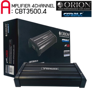 เพาเวอร์แอมป์ 4CH.ORION รุ่นCBT3500.4 คลาสเอบี กำลังขับสูงสุด3500วัตต์ใช้ขับเสียงลำโพงกลางแหลม ลูกโดดแหลมจานหรือลำโพงแยก