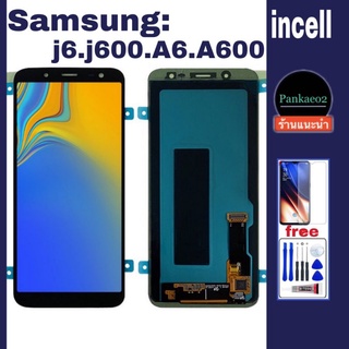 จอโทรศัพท์ LCD samsung j6.j600.A6.A600👉🏻 แถม ฟิล์มกระจก+ชุดไขควง+กาวติดจอ