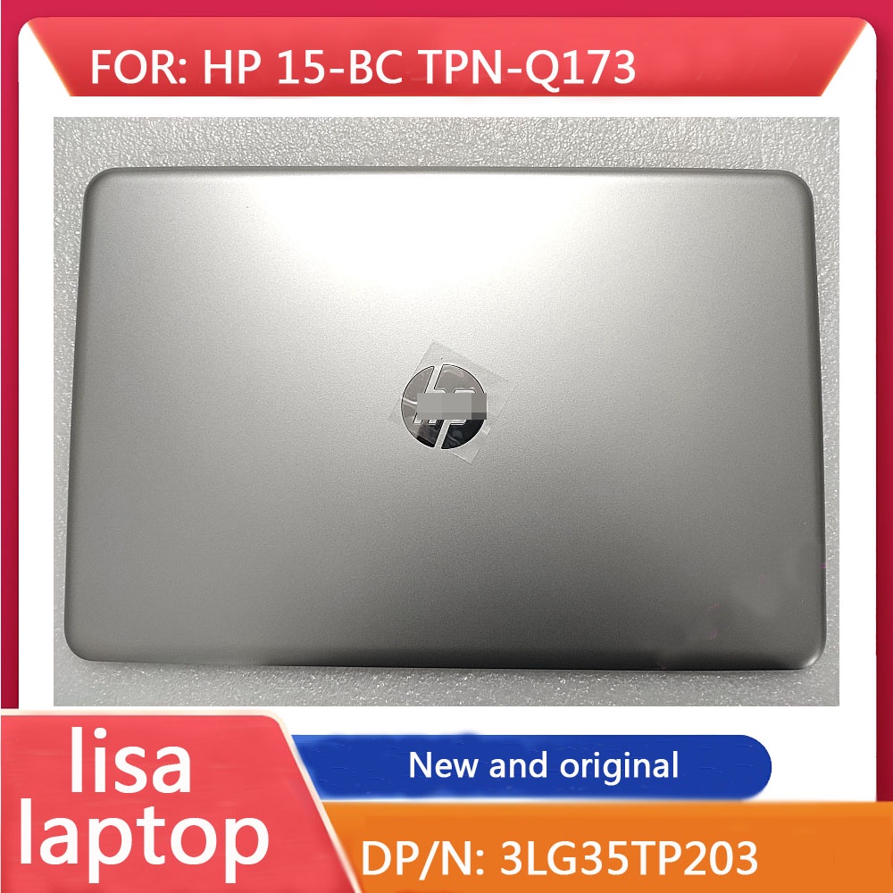 HP Iight Spirit 2 Pro 15-BC TPN-Q173 LCD ฝาหลัง A Shell Silver Shell ใหม่ 3LG35TP203
