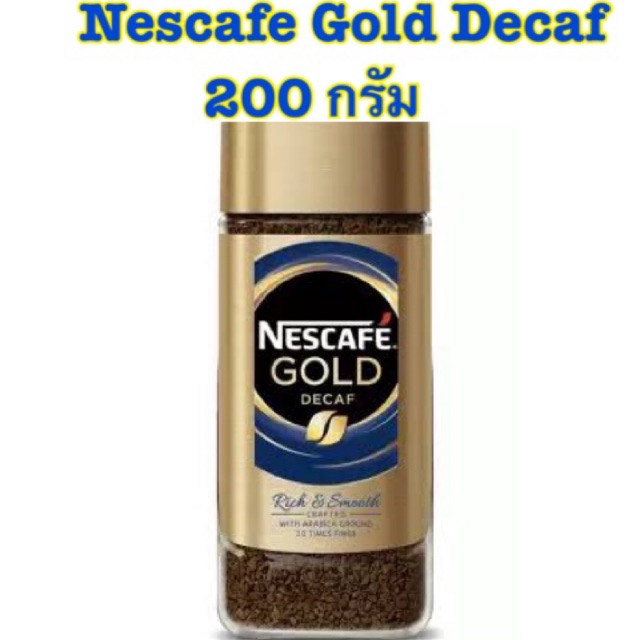 [พร้อมส่ง]Nescafe Gold Decaf Rich&Smooth Crafted With Arabica coffee ขนาด 200 กรัม