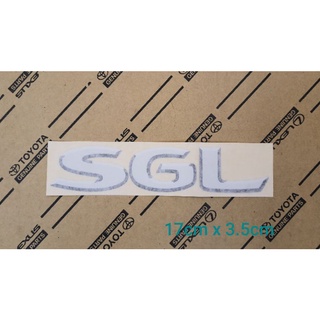 สติกเกอร์ SGL ของแท้ Toyota Tiger