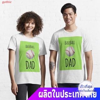 gothic เสื้อยืดแขนสั้น BaseBall Dad T-Shirt Essential T-Shirt Short sleeve T-shirts