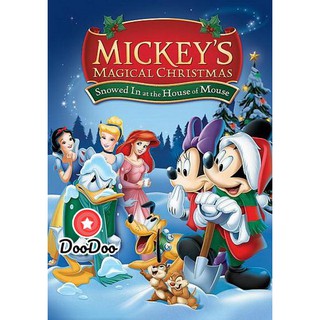 หนัง DVD Mickeys Magical Christmas: Snowed in at the House of Mouse มิคกี้ เมาส์ตะลุยหิมะ