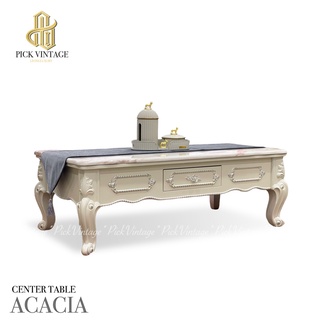 ACACIA CENTER TABLE โต๊ะกลางรับแขกหลุยส์ ท็อปหิน รุ่น อาเคเซีย