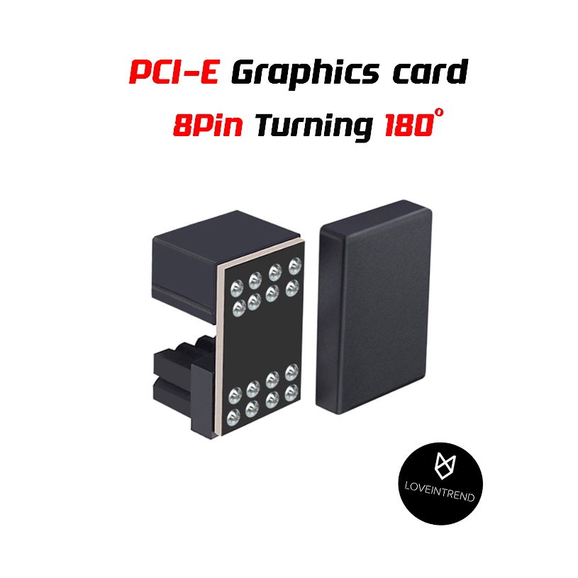 การ์ดจอ 8PIN PCI-E Turning Adapter หัวแปลง PCI-E 8pin 180°