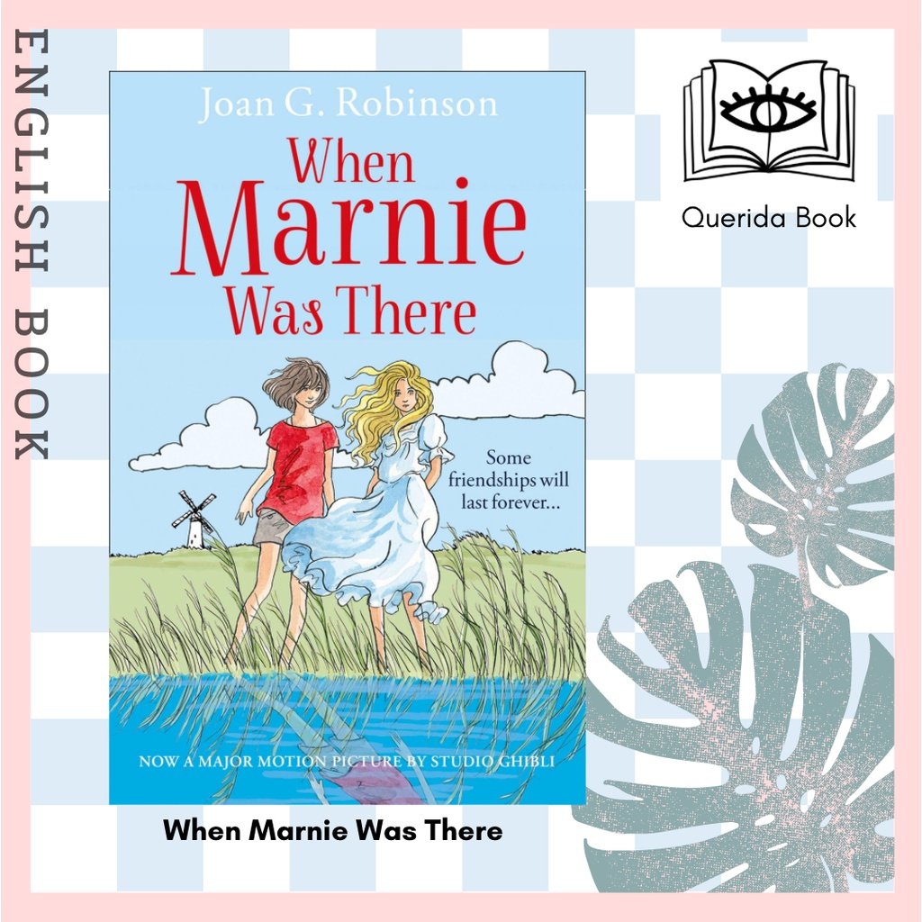 [Querida] หนังสือภาษาอังกฤษ When Marnie Was There (Film tie-in) by Joan G. Robinson พร้อมส่ง