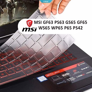 แผ่นซิลิโคนครอบแป้นพิมพ์แล็ปท็อป แบบนิ่ม กันฝุ่น สําหรับ MSI GS65 GF63 GF65 P65 PS42 PS63 15.6 นิ้ว [ZK]