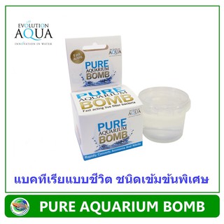 Evolution Aqua Pure Aquarium Bomb แบคทีเรียแบบมีชีวิต ชนิดเข้มข้นพิเศษ แบคทีเรียบำบัดน้ำ