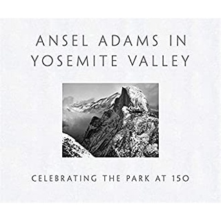 Ansel Adams in Yosemite Valley : Celebrating the Park at 150 [Hardcover]หนังสือภาษาอังกฤษมือ1(New) ส่งจากไทย