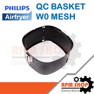QC BASKET W0 MESH อะไหล่แท้สำหรับหม้อทอดอากาศ PHILIPS Airfryer รุ่น HD9621 , HD9641