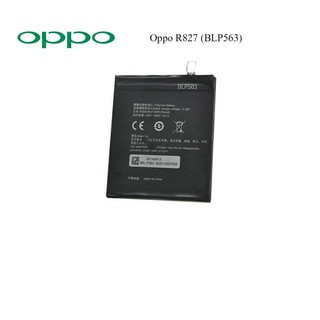 แบตเตอรี่ Oppo R827 (BLP563)