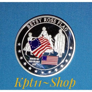 เหรีย.ญ ธง สหรัฐ BETSY ROSS FLAG