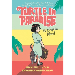 สั่งเลย หนังสือมือ1! TURTLE IN PARADISE: THE GRAPHIC NOVEL