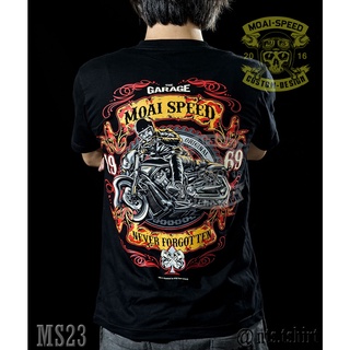 OxSm MS 23 Never Forgotten  เสื้อยืด สีดำ เสื้อไบค์เกอร์ รถแข่ง Moai Speed T-Shirt ผ้าคอตตอน สกรีนลาย S M   สาย     QUIT