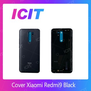 Xiaomi Redmi9 อะไหล่ฝาหลัง หลังเครื่อง Cover For Xiaomi Redmi9 อะไหล่มือถือ สินค้ามีของพร้อมส่ง (ส่งจากไทย) ICIT 2020