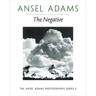 The Negative (Ansel Adams Photography, Book 2)