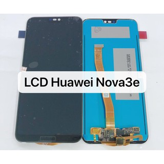 จอHUAWEI NOVA3E / P20lite LCD Display หน้าจอ จอ+ทัช Huawei หัวเหว่ย nova 3e / P20 lite