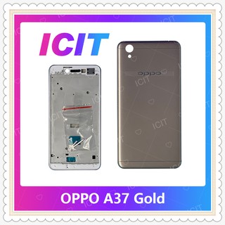Body OPPO A37/A37f  อะไหล่บอดี้ เคสกลางพร้อมฝาหลัง Body อะไหล่มือถือ คุณภาพดี ICIT-Display