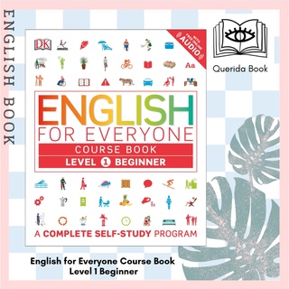 [Querida] หนังสือภาษาอังกฤษ English for Everyone Course Book Level 1 Beginner: A Complete Self-Study Programme by DK