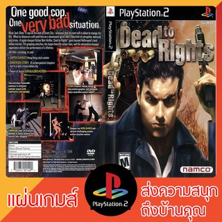แผ่นเกมส์ PS2 : Dead to Rights