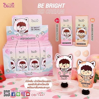 รองพื้นหลอดOb-1447 BE BRIGHT BB.CREAM บีบีครีม ปกปิดเนียนสนิท เผยผิวไบรท์เนียนใส